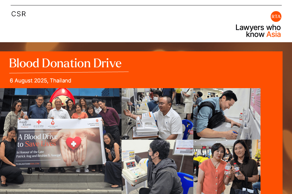 Rajah & Tann (Thailand) held a CSR Blood Donation event at the National Blood Centre, Thai Red Cross Society.